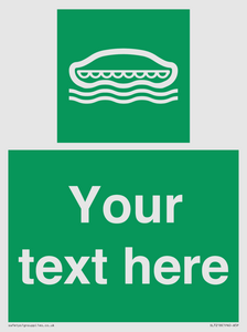 Custom sign safe condition Lifeboat